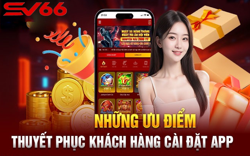 Giá trị khi sở hữu app SV66 giải trí